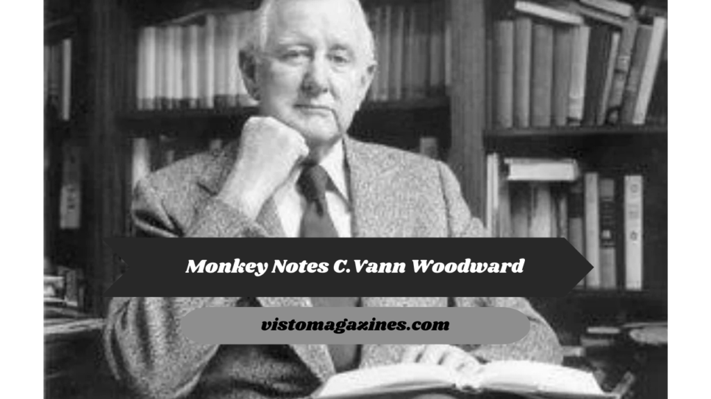 Monkey Notes C.Vann Woodward