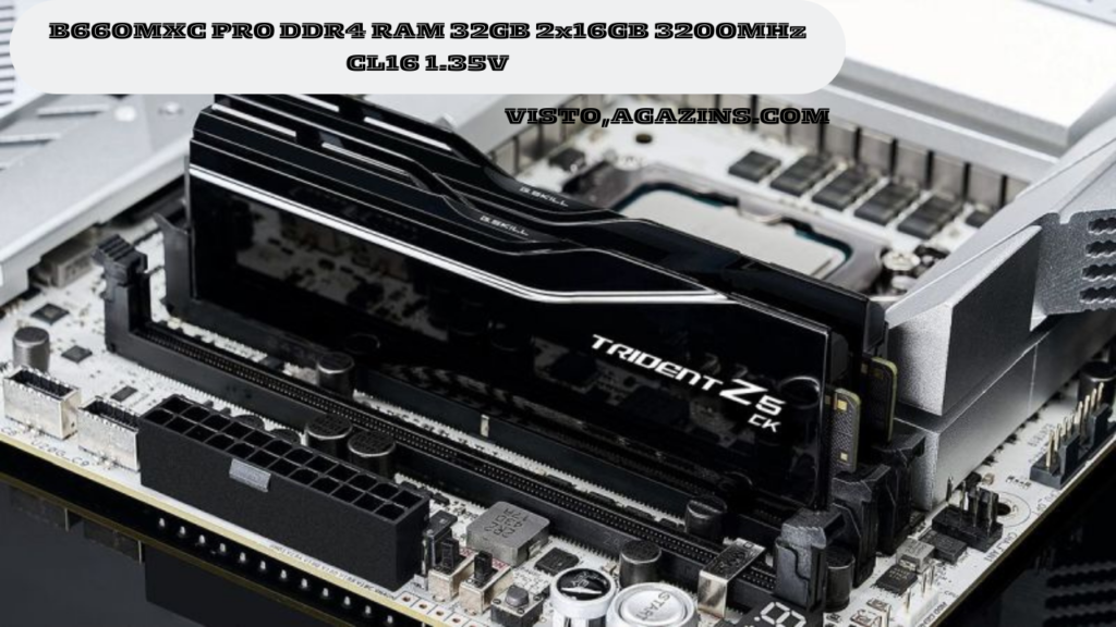 B660MXC PRO DDR4 RAM 32GB 2x16GB 3200MHz CL16 1.35V