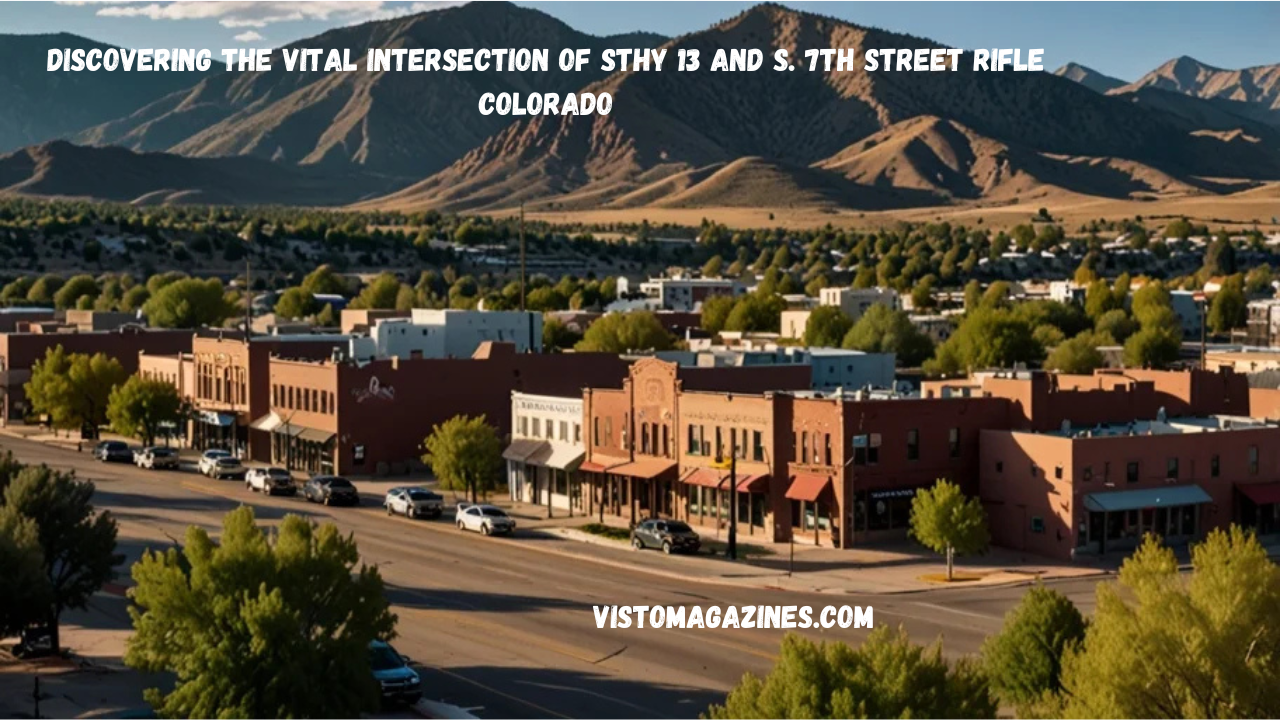 Discovering the Vital Intersection of STHY 13 and S. 7th Street Rifle Colorado