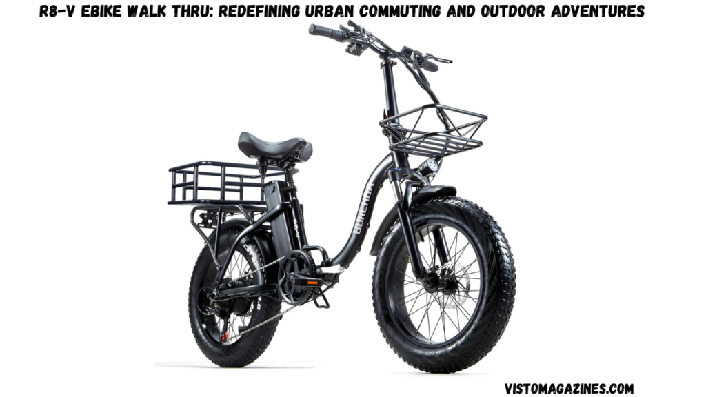 R8-V EBike Walk Thru: Redefining Urban Commuting and Outdoor Adventures