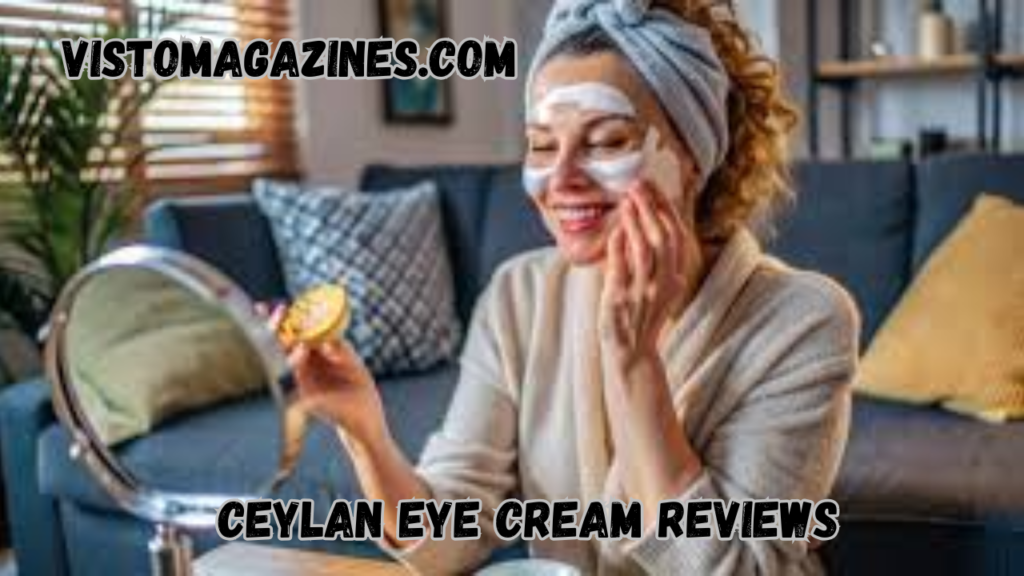 ceylan eye cream reviews