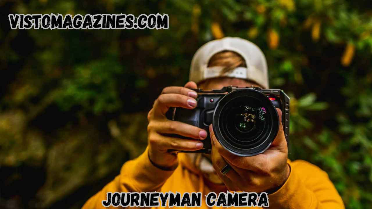 journeyman camera